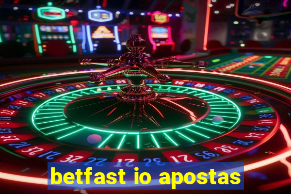 betfast io apostas